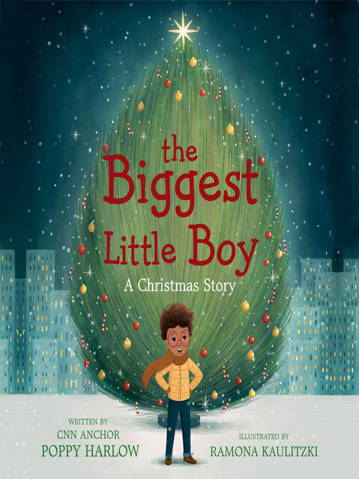 Title details for The Biggest Little Boy by Poppy Harlow - Available